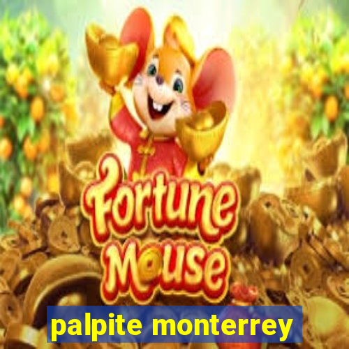 palpite monterrey